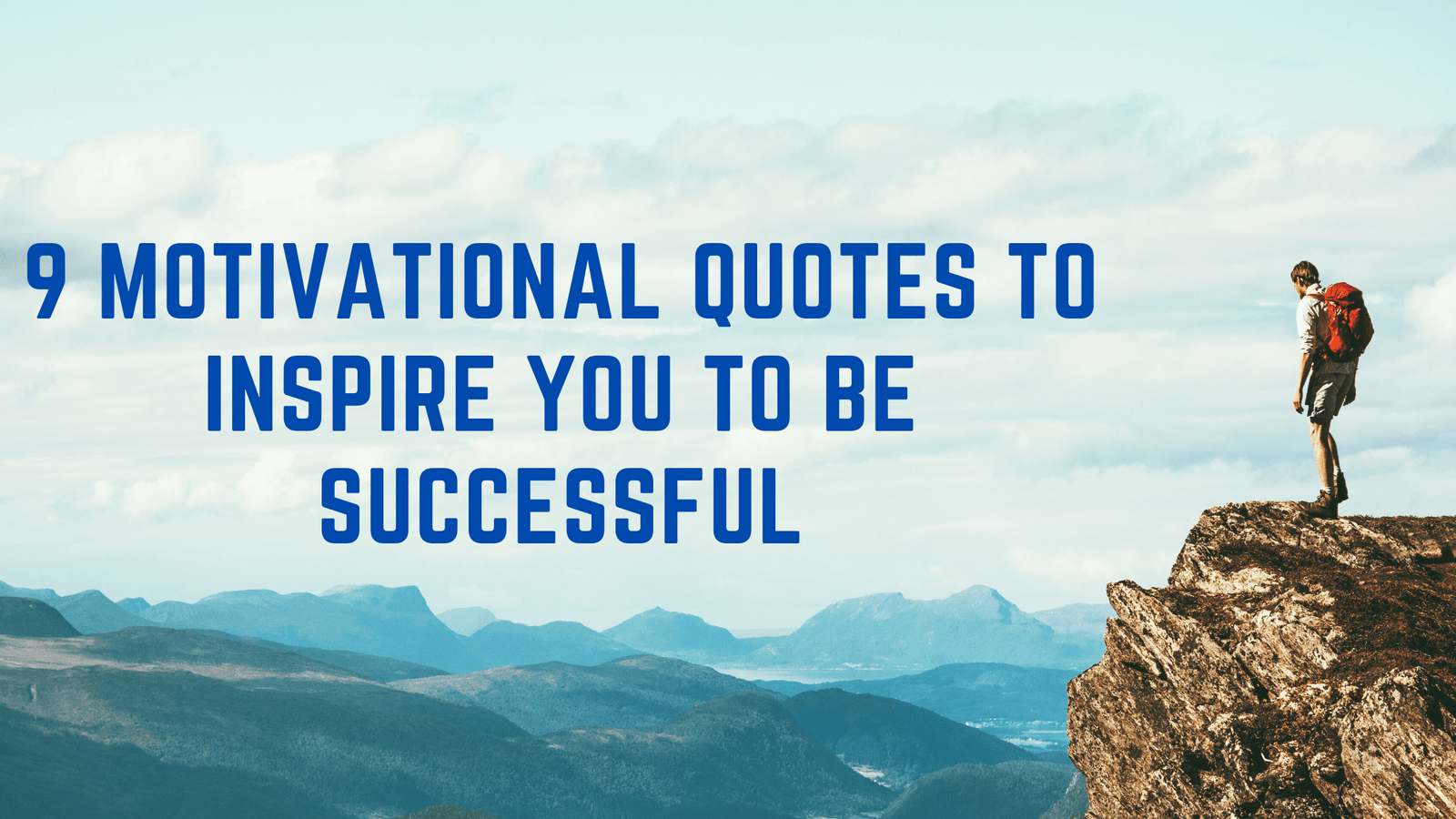 9 Motivational Quotes to Inspire You to Be Successful - Trending Media Buzz